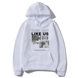 Kendrick Lamar They Not Like Us Hip Hop Fashion Hoodie